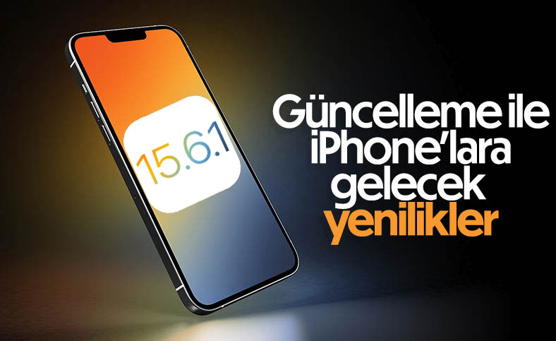 iOS 15.6.1 aktüellemesi yayınlandı: Apple hemen yüklemenizi öneriyor